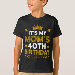 Camiseta Es el 40 cumpleaños de mi mamá Feliz Cumpleaños 40