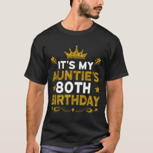 Camiseta Es el 80 cumpleaños de mi tía Feliz cumpleaños 80