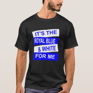 Camiseta Es el blanco azul real para mis Chicas mujeres