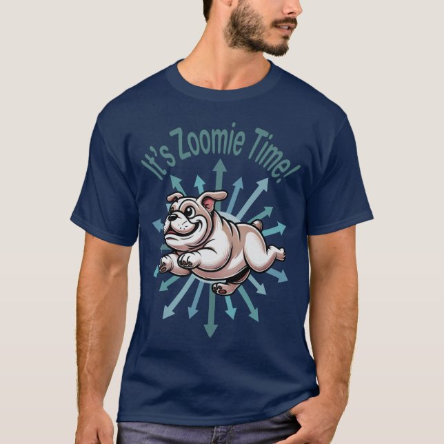 Camiseta Es el Bulldog del tiempo de Zoomie (Anverso)