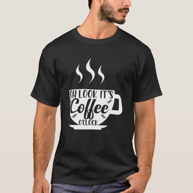 Camiseta Es el café O'clock Mug Caffeine Drink (Anverso)