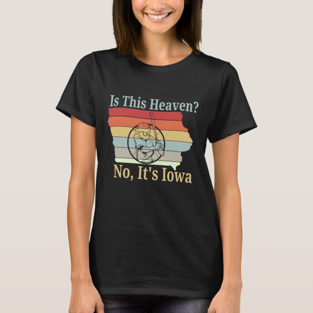 Camiseta ¿Es El Cielo? No, es Iowa - Campo de Béisbol (Anverso)