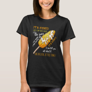 Camiseta Es el cultivo de maíz     Mazorca de maíz Tiene el