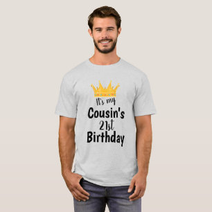 Camiseta Es el cumpleaños 21 de mi primo Corona Feliz 21 añ