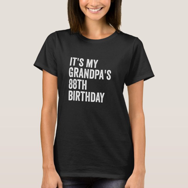 Camiseta Es el cumpleaños 88 de mi abuelo (Anverso)