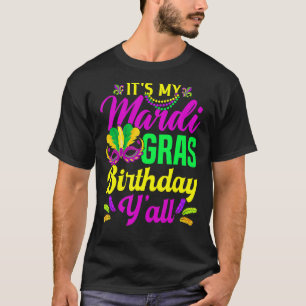 Camiseta Es el cumpleaños de mi Mardi Gras Y'all New Orlean