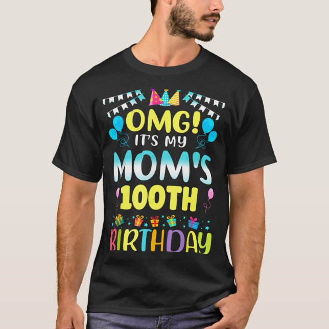 Camiseta Es el cumpleaños número 100 de mi mamá, dulce 100  (Anverso)