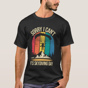 Camiseta Es el Día de Paracaidismo Paracaidista Divertido P