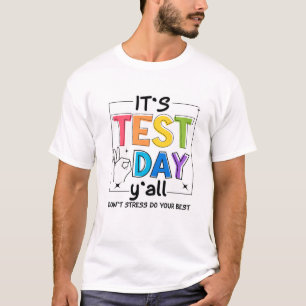 Camiseta Es el día de prueba