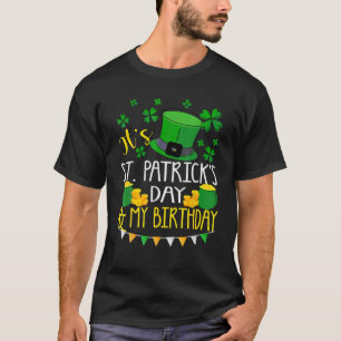 Camiseta Es el Día de San Patricio y mi cumpleaños, hombres