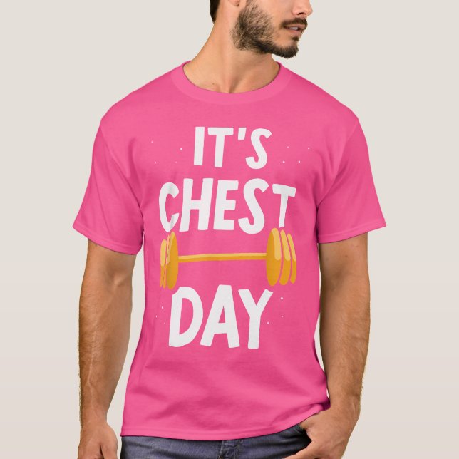 Camiseta Es El Día Del Chest De Halterofilia En El Día Del  (Anverso)