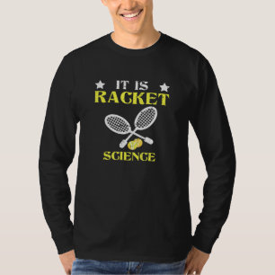 Camiseta Es El Jugador De Hobby De Tenis De Racket Science