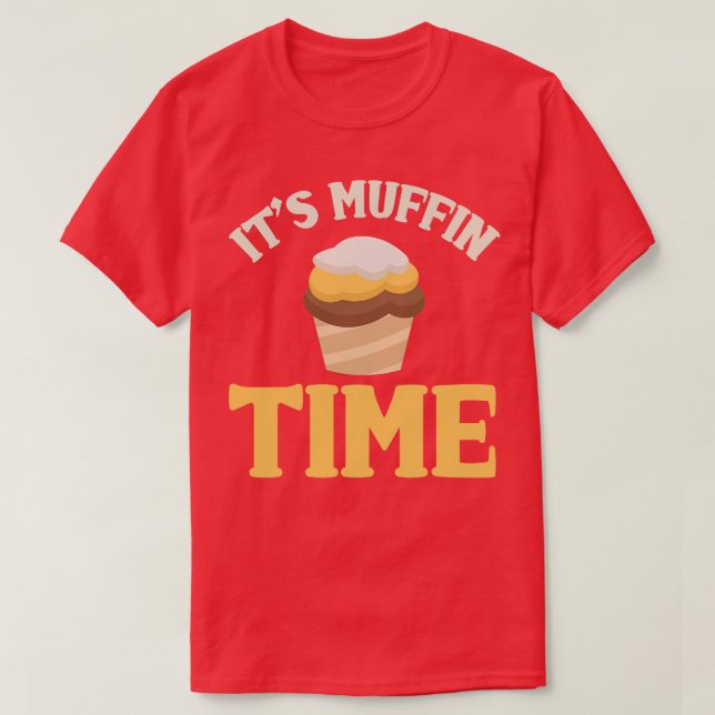 Camiseta Es el momento de Muffin (Diseño del anverso)