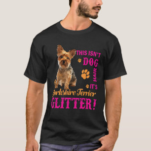 Camiseta Es el Purpurina Terrier de Yorkshire Funny Yorkie 