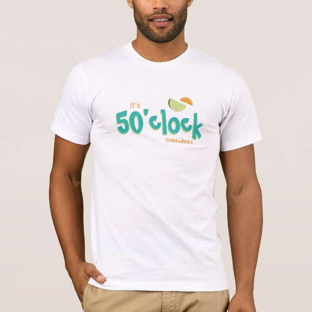 Camiseta Es el tema Fiesta de las 50 en algún lugar (Anverso)