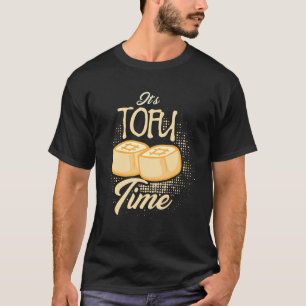 Camiseta Es el tiempo del tofu el vegetario divertido