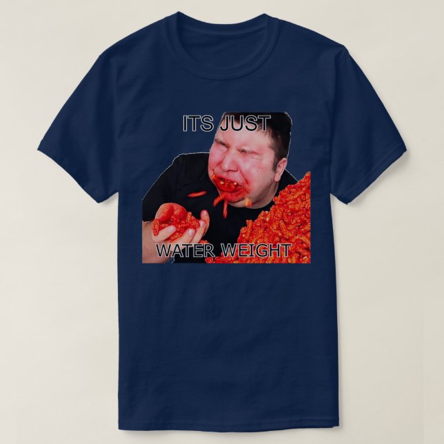 Camiseta Es el único hirt de peso del agua (Diseño del anverso)