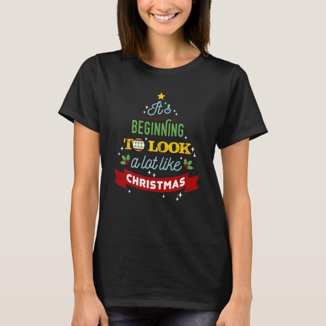 Camiseta Es Empezando a Parecer Mucho a Navidad (Anverso)