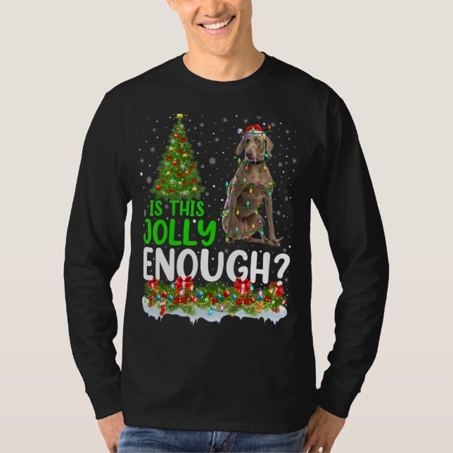 Camiseta ¿Es este alegre árbol de navidad de perro Weimaran (Anverso)