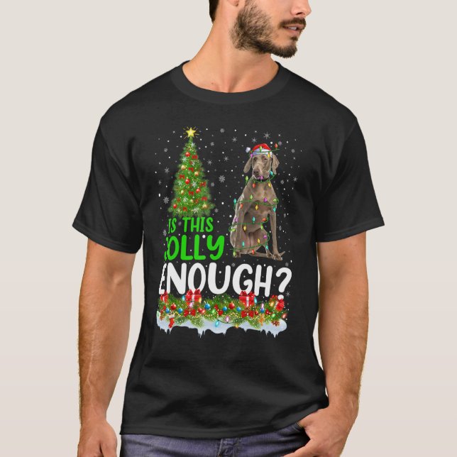 Camiseta ¿Es este alegre árbol de navidad de perro Weimaran (Anverso)