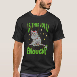 Camiseta Es Este Gato De Navidad Lo Suficientemente Alegre