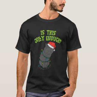 Camiseta Es este gato negro ligero lo suficientemente alegr