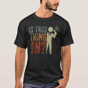 Camiseta ¿Es Esto Lo Que Hay En El Comediante Mic 1?