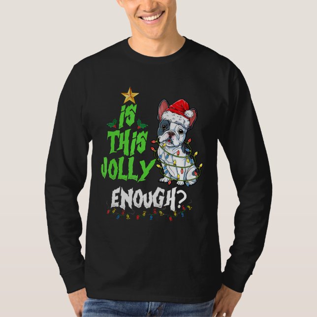 Camiseta ¿Es esto lo suficientemente alegre como para decir (Anverso)