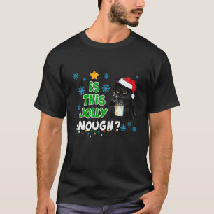 Camiseta ¿Es esto lo suficientemente alegre como para que e
