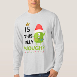Camiseta ¿Es Esto Suficiente, Navidades Grinch?