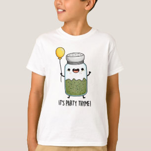 Camiseta Es Fiesta Thyme Funny Herb Pun
