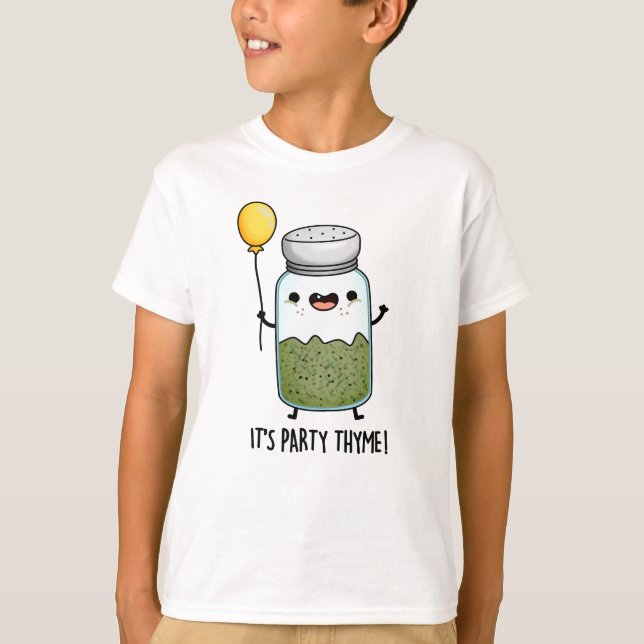 Camiseta Es Fiesta Thyme Funny Herb Pun (Anverso)