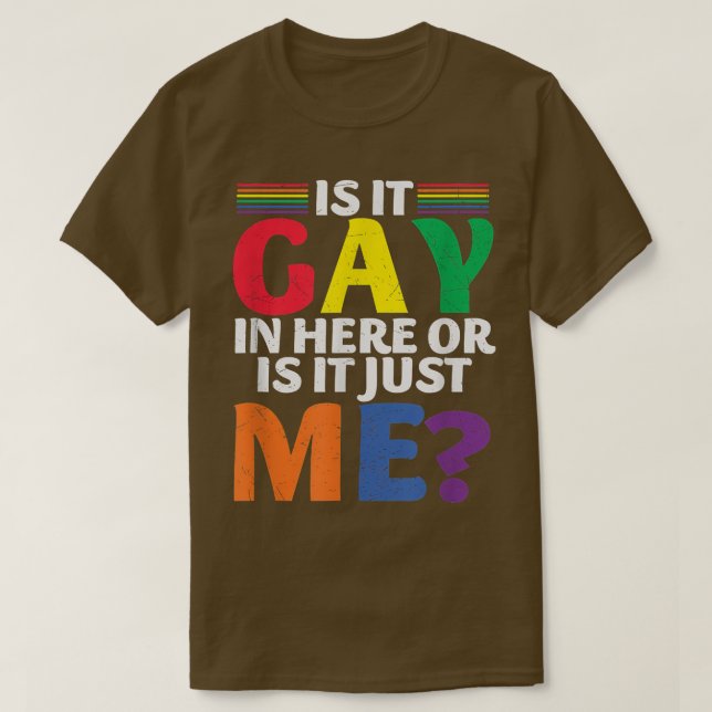 Camiseta Es Gay Aquí O Es Solo  (Diseño del anverso)