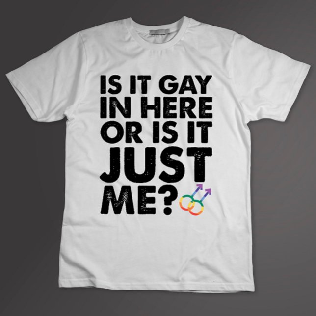 Camiseta Es Gay Aquí O Es Sólo Yo Orgullo LGBT (Subido por el creador)