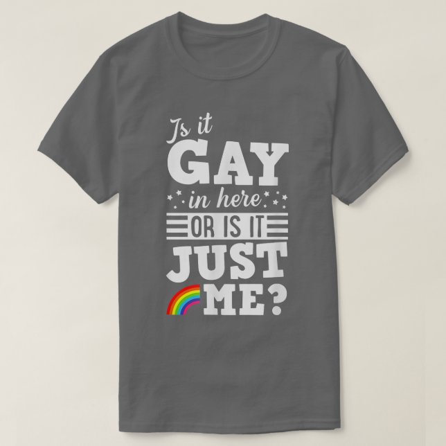 Camiseta ¿Es Gay Aquí O Solo Yo Curioso Gay Pri? (Diseño del anverso)