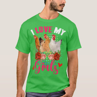 Camiseta Es gracioso amar a mis Chicas Tres Flores De Pollo
