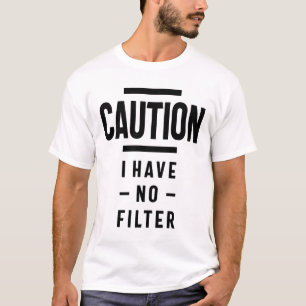 Camiseta Es Gracioso, Cuidado Que No Tengo Tee De Filtro. R