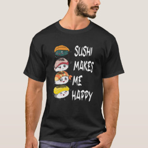 Camiseta Es gracioso decir que el sushi me hace H