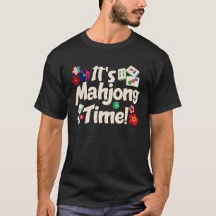 Camiseta Es gracioso el juego de mahjong time Majiang board