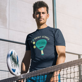 Camiseta Es gracioso el tenis en la ciencia del raqueta