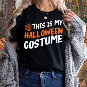 Camiseta Es gracioso este es mi disfraz de Halloween