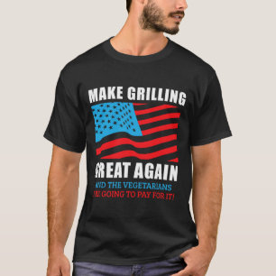 Camiseta Es gracioso hacer que la parrilla sea grande de nu