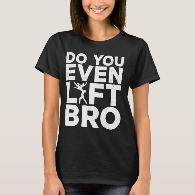 Camiseta Es Gracioso Incluso Levantar Al Bro Guay Ballet Ma (Anverso)