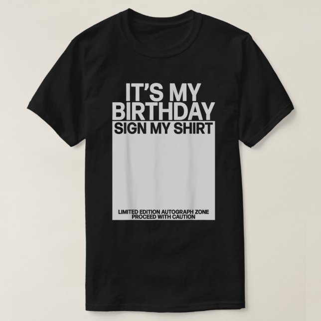 Camiseta Es gracioso mi Rótulo de cumpleaños mi firma de cu (Diseño del anverso)