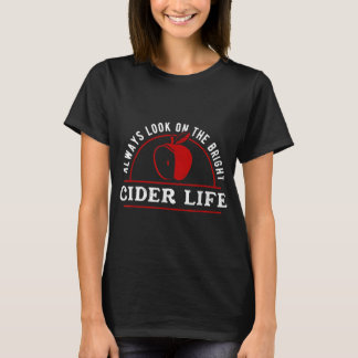 Camiseta Es Gracioso Mirar Siempre En La Vida De La Cider M