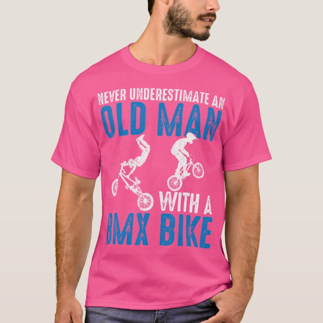 Camiseta Es Gracioso Nunca Subestimar A Un Viejo Con Un Bmx (Anverso)