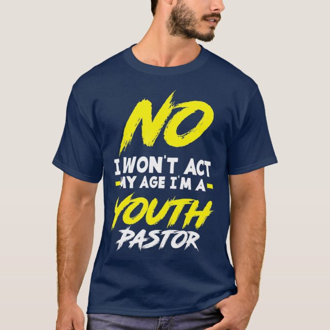 Camiseta Es Gracioso Que Actúe Mi Edad. Soy Un Pastor Juven (Anverso)