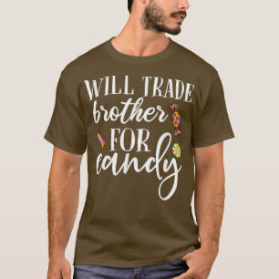 Camiseta Es Gracioso Que Comercien Hermano Por Los Niños De