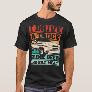 Camiseta Es gracioso que conduzca un camión bebiendo cervez