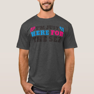 Camiseta Es gracioso que esté aquí por el regalo revelador 